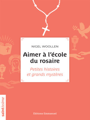 cover image of Aimer à l'école du rosaire